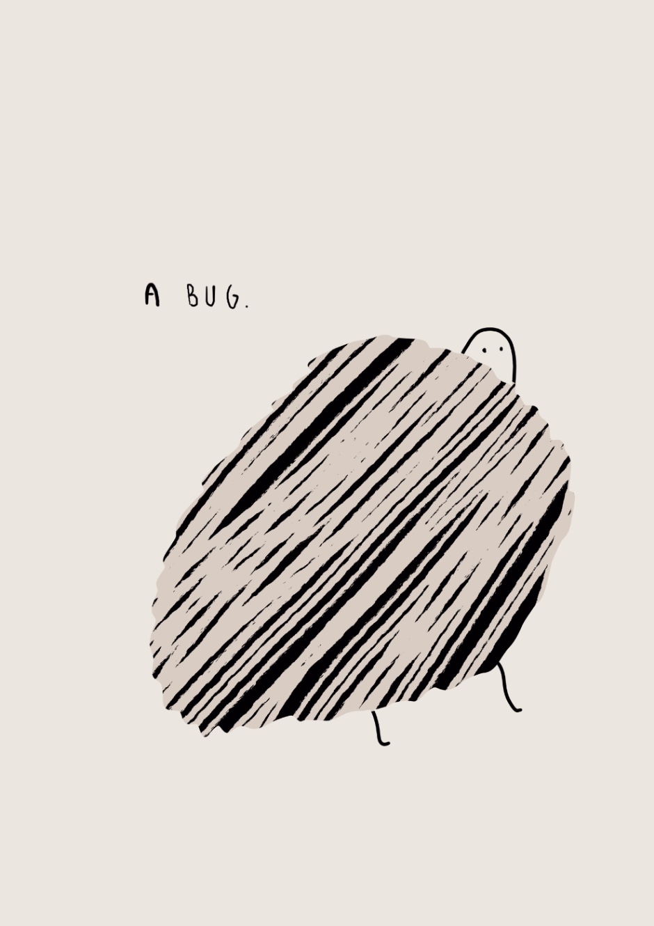 A Bug
